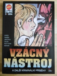 VZÁCNÝ NÁSTROJ A DALŠÍ KRIMINÁLNÍ PŘÍBĚHY, **an
