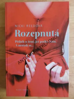 ROZEPNUTÁ, NICKI REEDOVÁ, **an