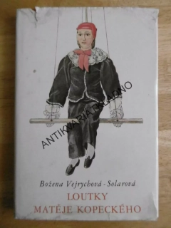 LOUTKY MATĚJE KOPECKÉHO, BOŽENA VEJRYCHOVÁ-SOLAROVÁ, 1984, **an
