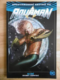 AQUAMAN, NA DNĚ, KOMIKS DC COMICS, **an