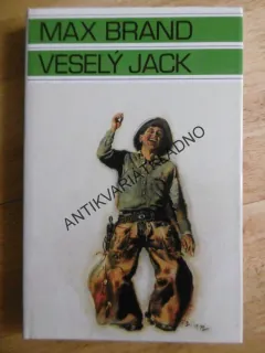 VESELÝ JACK, MAX BRAND, ZDENĚK BURIAN, **an