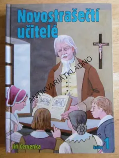 NOVOSTRAŠEČTÍ UČITELÉ, 1., JIŘÍ ČERVENKA, **an