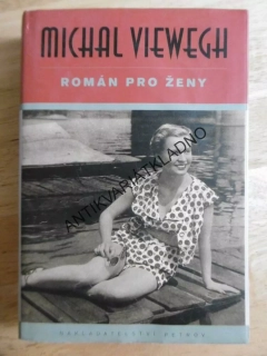 ROMÁN PRO ŽENY, MICHAL VIEWEGH, **an
