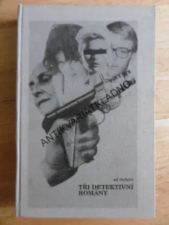 TŘIKRÁT DETEKTIVNÍ ROMÁNY, ED MCBAIN, **an