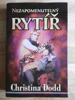 NEZAPOMENUTELNÝ RYTÍŘ, CHRISTINA DODDOVÁ, **an