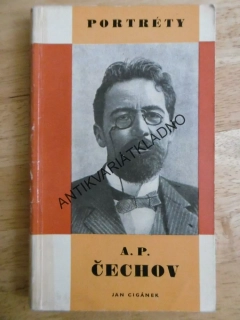 A.P. ČECHOV, JAN CIGÁNEK, **an