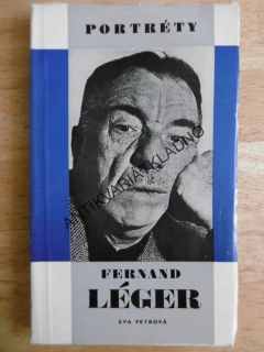 FERNAND LÉGER, EVA PETROVÁ **an
