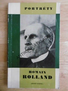 ROMAIN ROLLAND, JOSEF KOPAL, **an