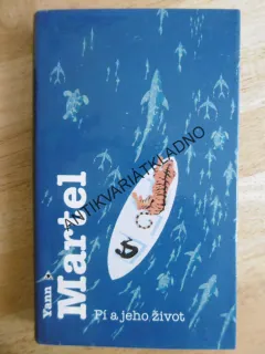 PÍ A JEHO ŽIVOT, YANN MARTEL, **an