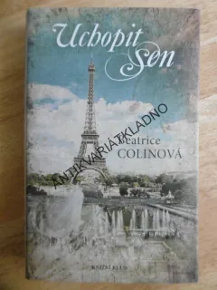 UCHOPIT SEN, BEATRICE COLINOVÁ, **an