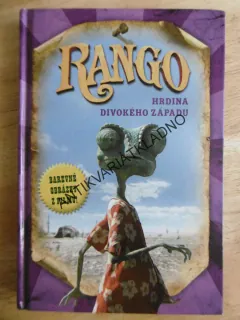 RANGO, HRDINA DIVOKÉHO ZÁPADU, **an