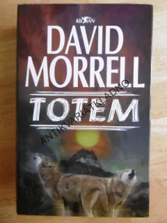 TOTEM, DAVID MORRELL, **an