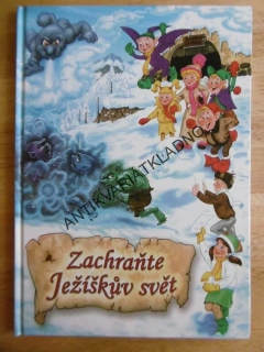 ZACHRAŇTE JEŽÍŠKŮV SVĚT, JEŽÍŠEK, VÁNOCE, FRANTIŠEK BER, STANISLAV HÁJEK, **an