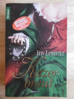 DIE KETZENBRAUT, INY LORENTZ, NĚMECKY