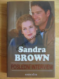 POSLEDNÍ INTERWIEW, SANDRA BROWN, **an