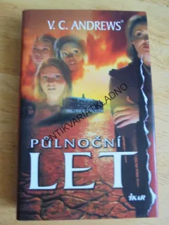 PŮLNOČNÍ LET, V.C. ANDREWS, **an