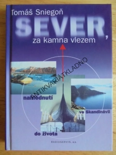 SEVER, ZA KAMNA VLEZEM, SKANDINÁVIE, SNIEGOŇ, **an