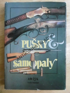 PUŠKY, SAMOPALY, A.B.ŽUK, **an