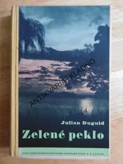 ZELENÉ PEKLO, JULIAN DUGUID, 1937, **an
