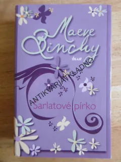 ŠARLATOVÉ PÍRKO, MAEVE BINCHY, **an