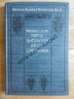 OBRAZ SVĚTOVÝCH DĚJIN LITERÁRNÍCH, OTTOVA NAUČNÁ KNIHOVNA SV.4., **an