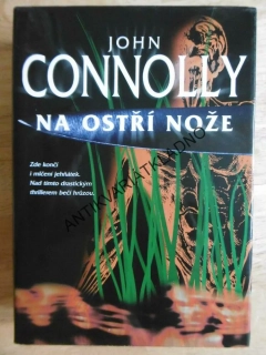NA OSTŘÍ NOŽE, JOHN CONNOLLY, **an