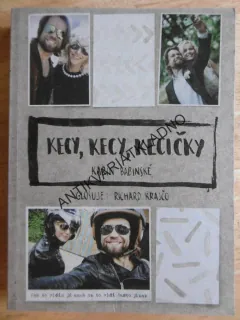 KECY, KECY KECIČKY KARIN BABINSKÉ, RICHARD KRAJČO, **an