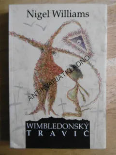WIMBLEDONSKÝ TRAVIČ, NIGEL WILLIAMS, **an