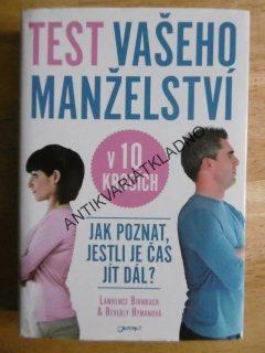 TEST VAŠEHO MANŽELSTVÍ V 10 KROCÍCH, LAWRENCE BIRNBACH, **an