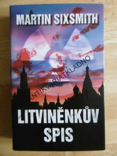 LITVINĚNKŮV SPIS, MARTIN SIXSMITH, **an