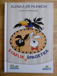 ŠTAFLÍK A ŠPAGETKA, ALENA A JIŘÍ MUNKOVI, **an