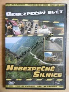NEBEZPEČNÉ SILNICE, NEBEZPEČNÝ SVĚT,  DVD FILM DOKUMENT