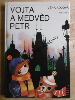 VOJTA A MEDVĚD PETR, VĚRA ADLOVÁ, VALERIE CHALOUPKOVÁ, 1982, **an
