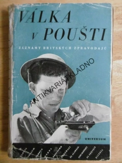 VÁLKA V POUŠTI, ZÁZNAMY BRITSKÝCH ZPRAVODAJŮ, **an