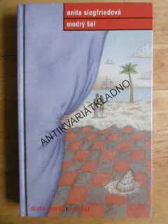 MODRÝ ŠÁL, ANITA SIEGFRIEDOVÁ, **an