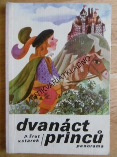 DVANÁCT PRINCŮ, ŠRUT, STÁREK, 1984, **an
