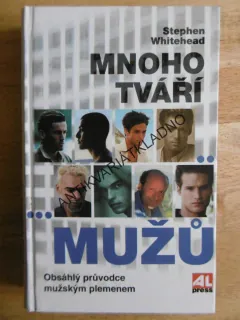 MNOHO TVÁŘÍ MUŽŮ, STEPHEN WHITEHEAD, **an