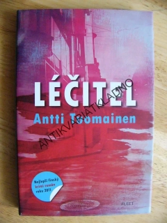 LÉČITEL, ANTTI TUOMAINEN, KRIMI ROMÁN FINSKO, **an