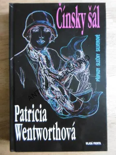 ČÍNSKÝ ŠÁL, PATRICIA WENTWORTHOVÁ,  **an
