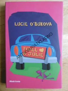 FIDEL A JULIE, LUCIE O´BUKOVA, **an