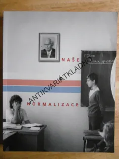 NAŠE NORMALIZACE, **an