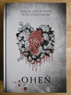 OHEŇ, SARA B. ELFGRENOVÁ, MATS STRANDBERG, **an