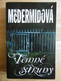 TEMNÉ STRUNY, VAL MCDERMIDOVÁ, **an
