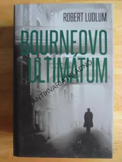 BOURNEOVO ULTIMÁTUM, ROBERT LUDLUM, **an