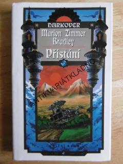 PŘISTÁNÍ, MARION ZIMMER BRADLEY, DARKOVER, **an