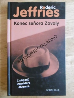 KONEC SEŇORA ZAVALY, RODERIC JEFFRIES, **an