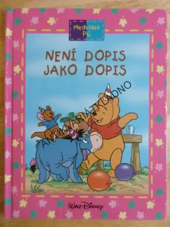 NENÍ DOPIS JAKO DOPIS, MEDVÍDEK PÚ, WALT DISNEY, **an