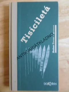 TISÍCILETÁ, DUŠAN ŠLOSAR, JAN STEKLÍK, **an