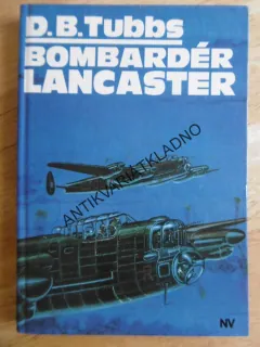 BOMBARDÉR LANCASTER, D.B.TUBBS, **an
