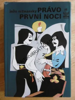PRÁVO PRVNÍ NOCI, JOŽO NIŽNÁNSKÝ **an